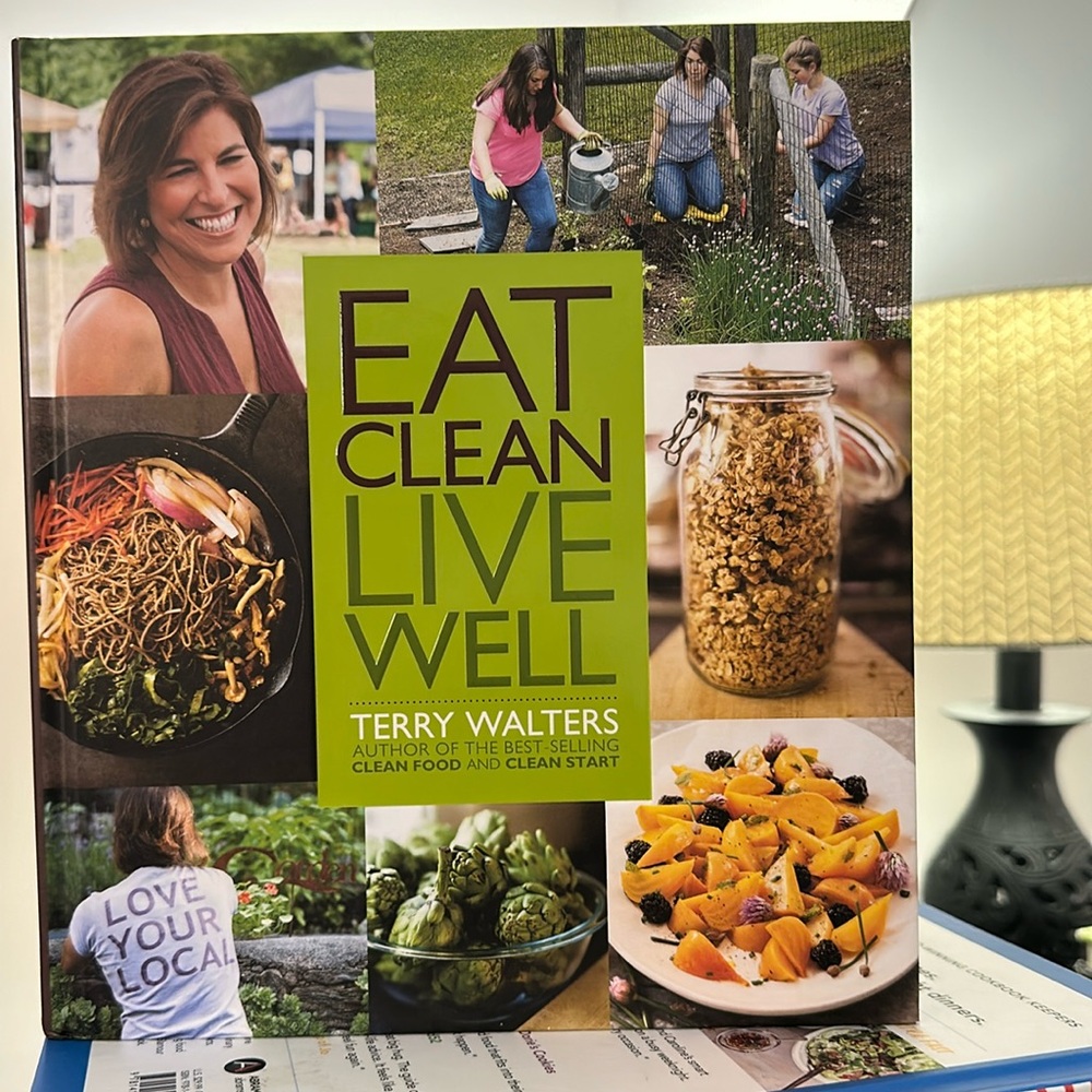 Clean Eating Book with Recipes….Eat Clean Live Well